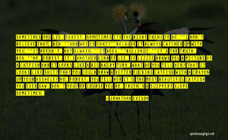 I Like Your Humor Quotes By Jonathan Evison I Like Your Humor Quotes By Jonathan Evison