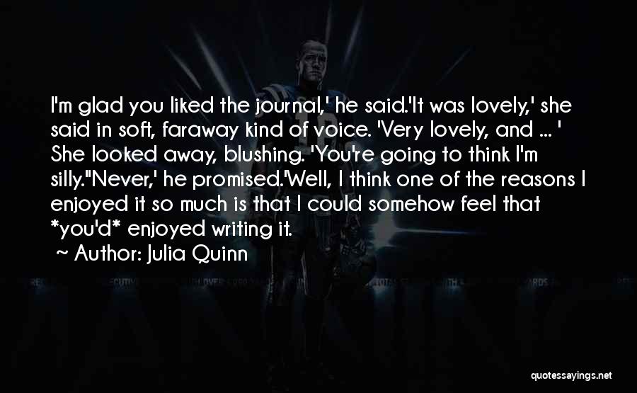 I Liked You Quotes By Julia Quinn