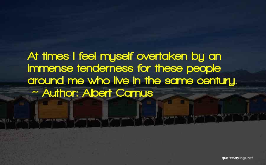 I Live For Happiness Quotes By Albert Camus