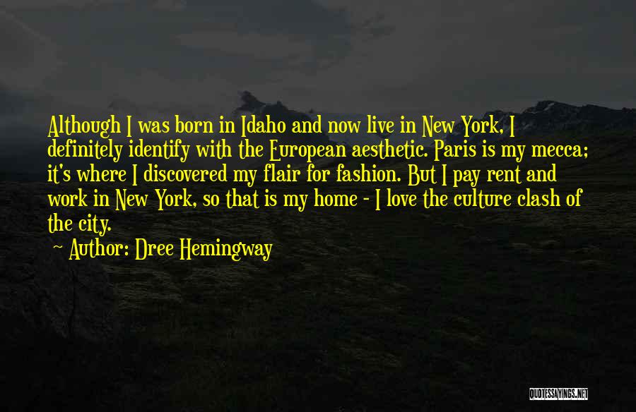 I Live For Love Quotes By Dree Hemingway