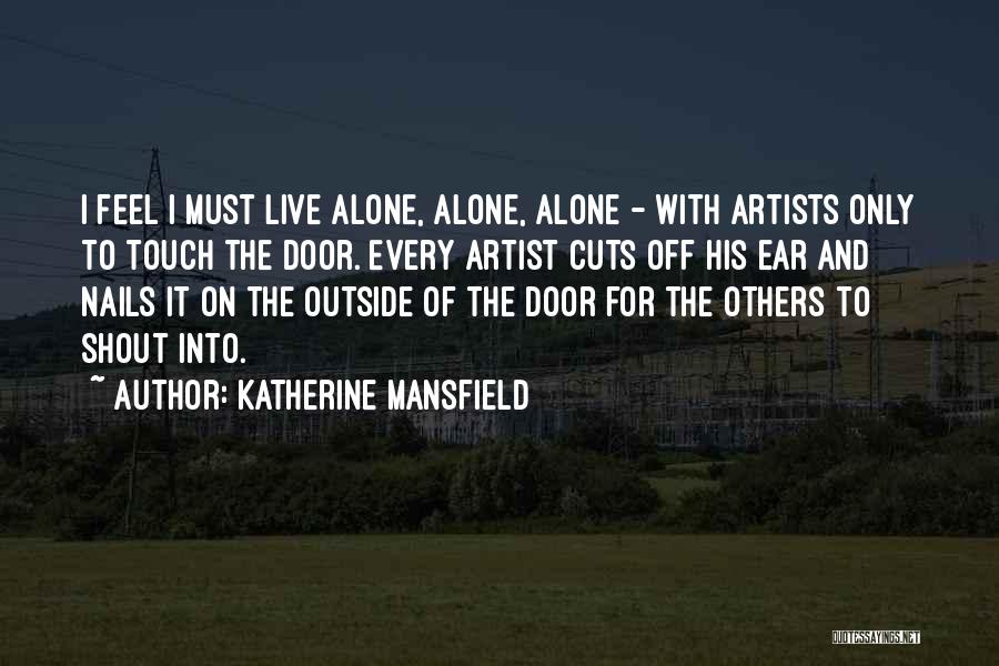 I Live For Others Quotes By Katherine Mansfield