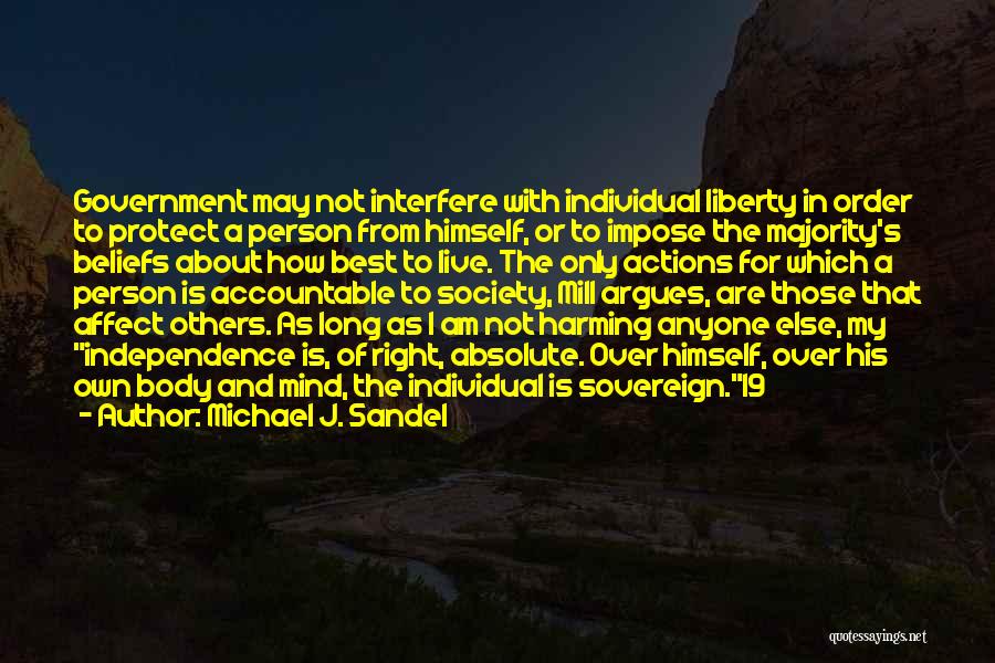 I Live For Others Quotes By Michael J. Sandel