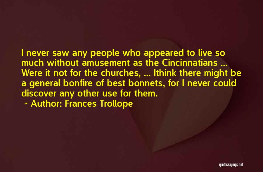 I Live For Quotes By Frances Trollope