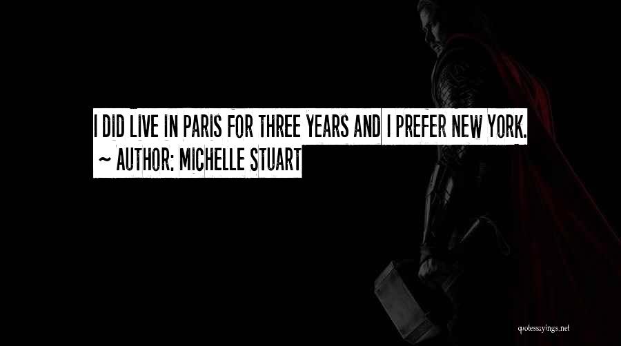 I Live For Quotes By Michelle Stuart