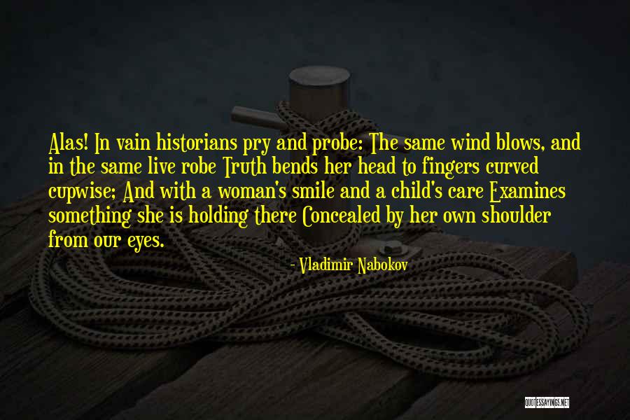 I Live For Your Smile Quotes By Vladimir Nabokov I Live For Your Smile Quotes By Vladimir Nabokov