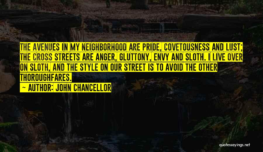I Live My Own Style Quotes By John Chancellor