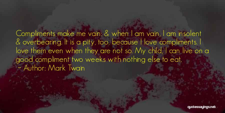I Live To Eat Quotes By Mark Twain