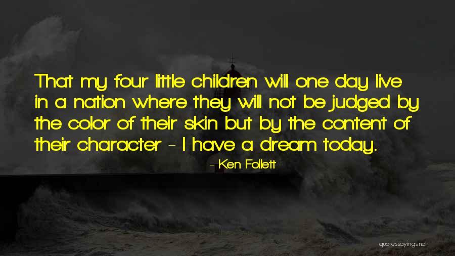 I Live Today Quotes By Ken Follett I Live Today Quotes By Ken Follett