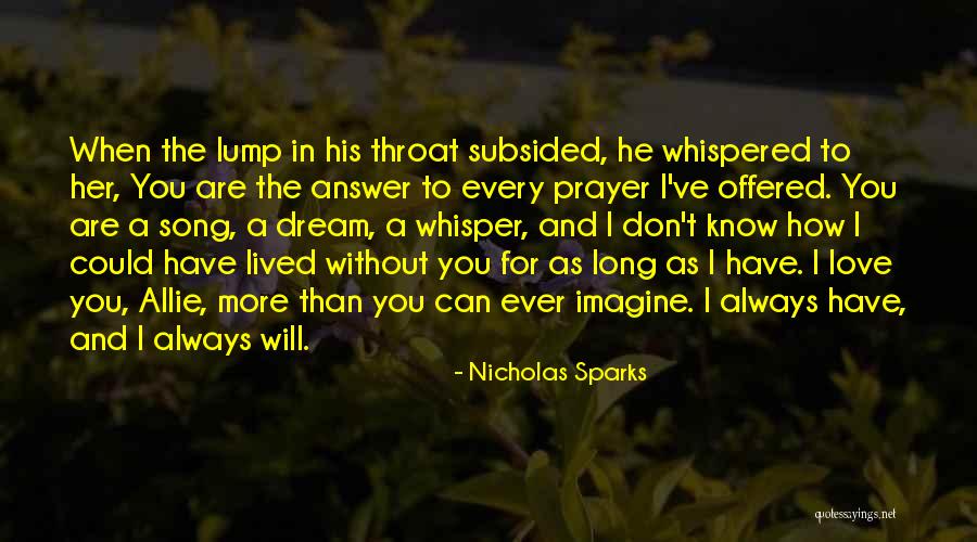 I Lived Song Quotes By Nicholas Sparks I Lived Song Quotes By Nicholas Sparks