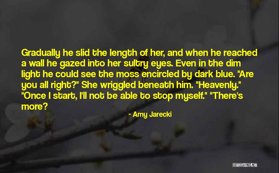 I Ll Be Right There Quotes By Amy Jarecki I Ll Be Right There Quotes By Amy Jarecki