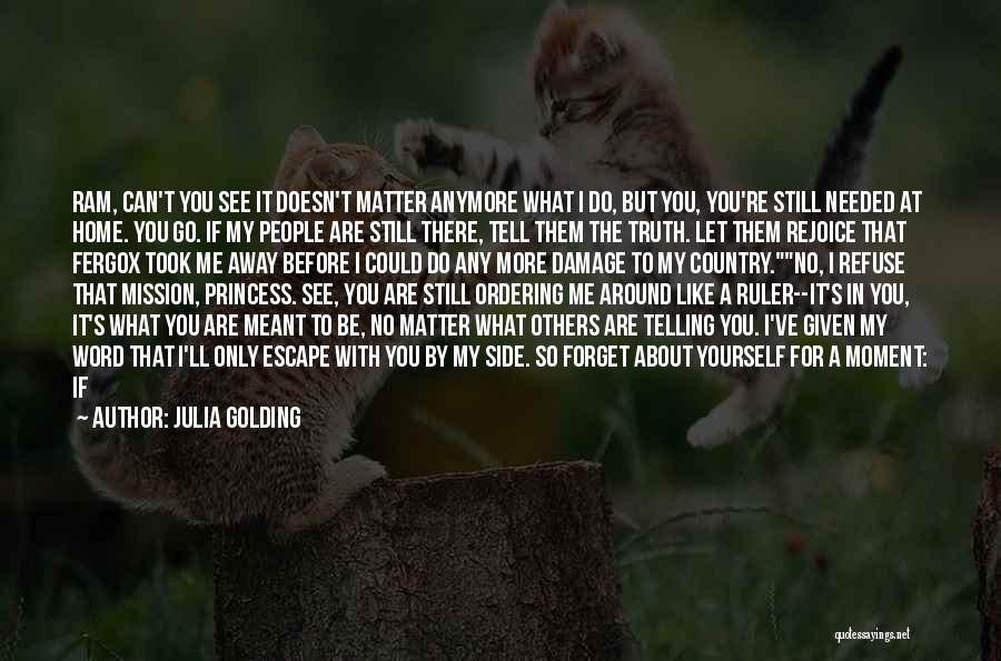 I Ll Do Anything You Quotes By Julia Golding