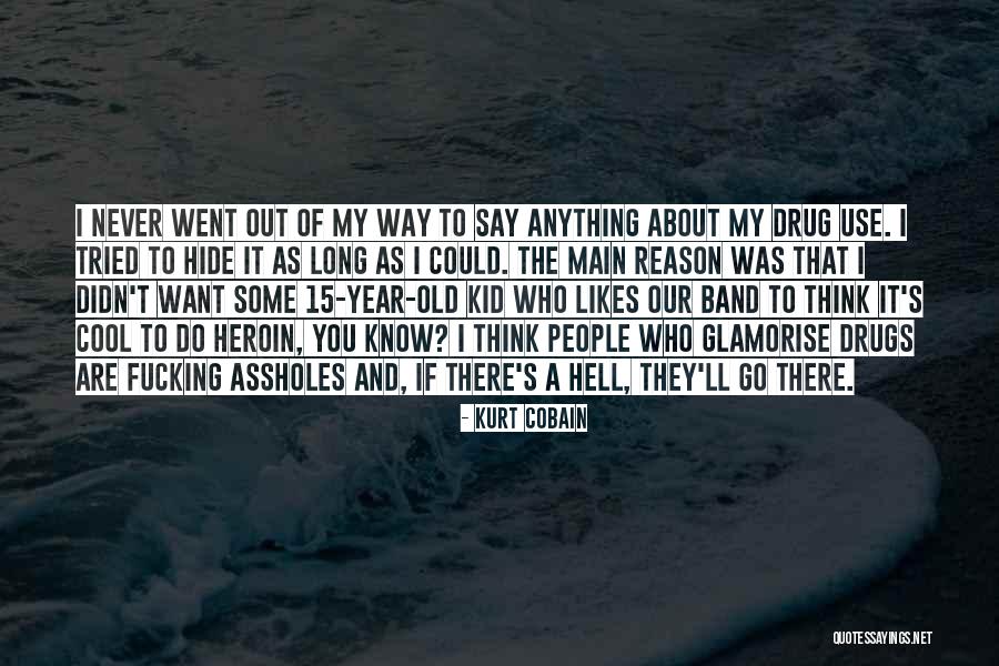 I Ll Do Anything You Quotes By Kurt Cobain