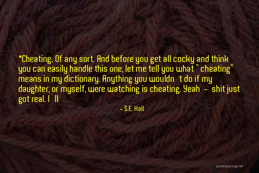 I Ll Do Anything You Quotes By S.E. Hall