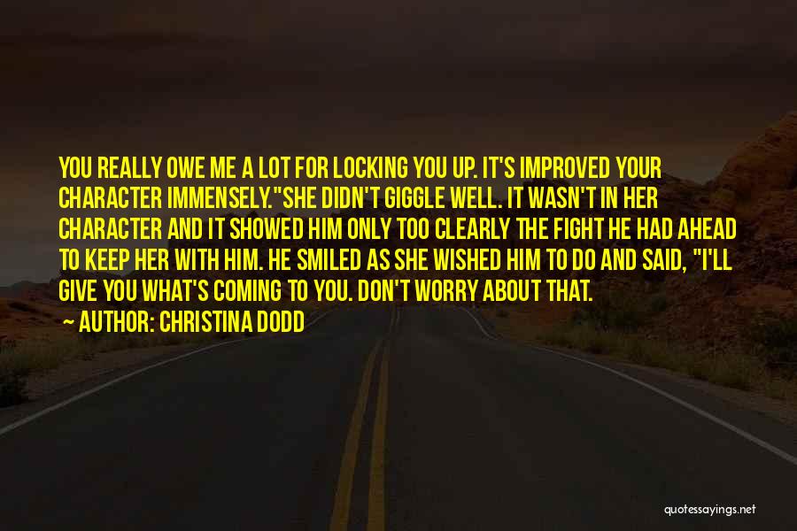 I Ll Fight For You Quotes By Christina Dodd