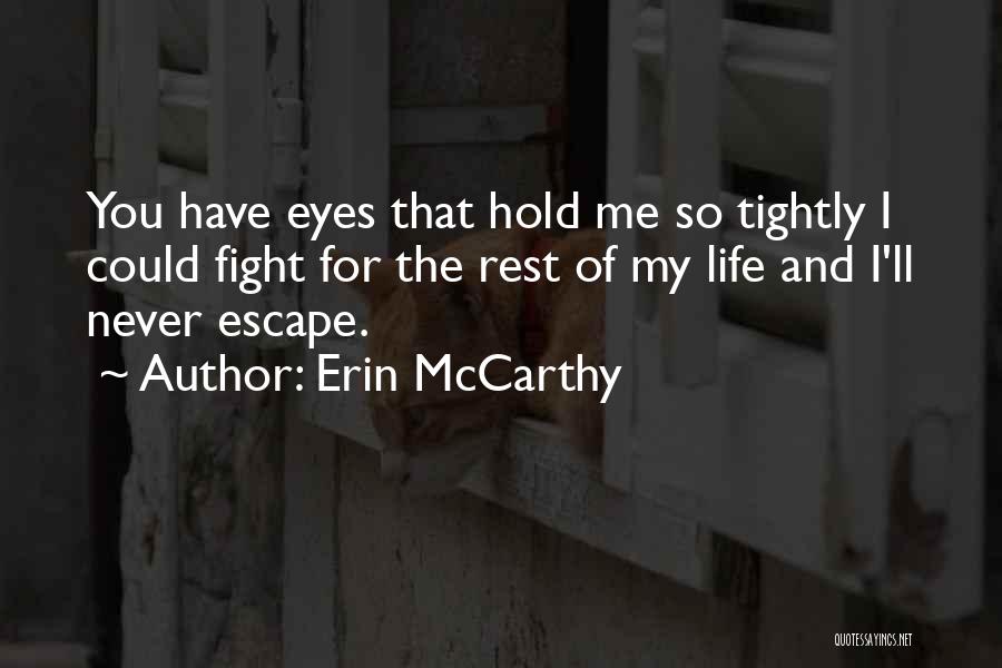 I Ll Fight For You Quotes By Erin McCarthy