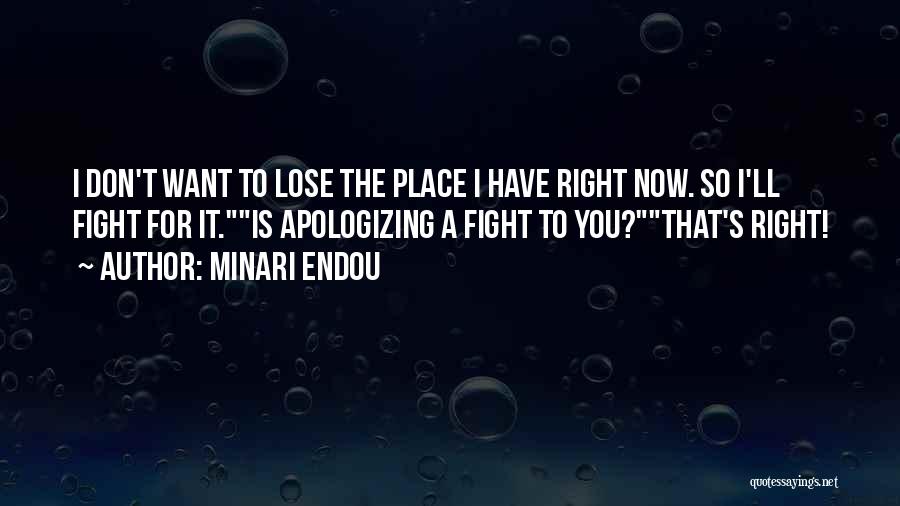 I Ll Fight For You Quotes By Minari Endou
