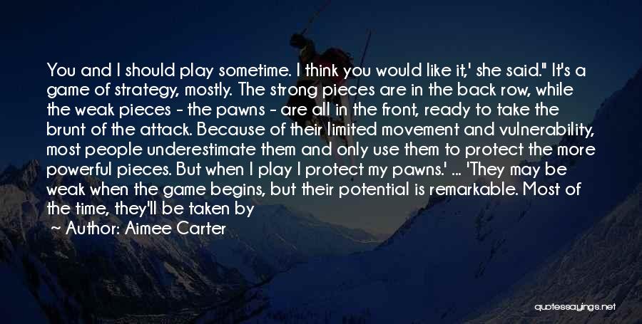 I Ll Play Your Game Quotes By Aimee Carter