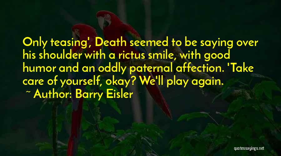 I Ll Play Your Game Quotes By Barry Eisler