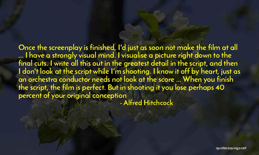 I Look At Your Picture Quotes By Alfred Hitchcock I Look At Your Picture Quotes By Alfred Hitchcock