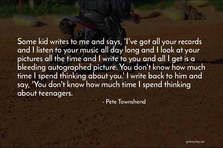 I Look At Your Picture Quotes By Pete Townshend I Look At Your Picture Quotes By Pete Townshend