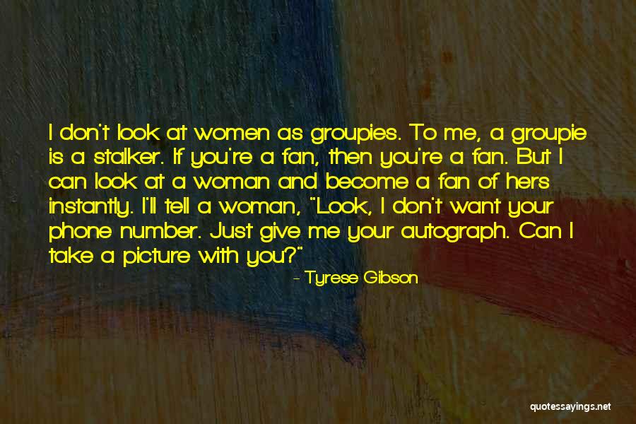 I Look At Your Picture Quotes By Tyrese Gibson I Look At Your Picture Quotes By Tyrese Gibson