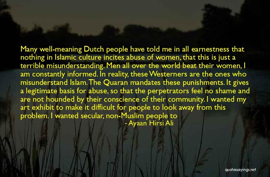 I Look Away Quotes By Ayaan Hirsi Ali I Look Away Quotes By Ayaan Hirsi Ali