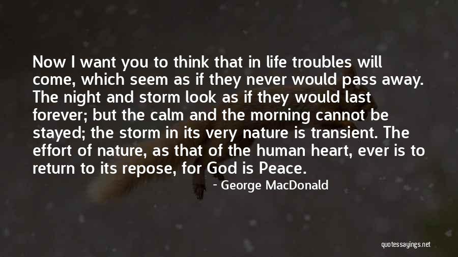 I Look Away Quotes By George MacDonald I Look Away Quotes By George MacDonald