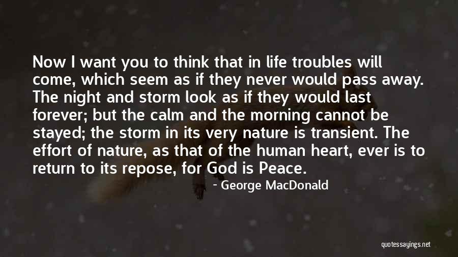 I Look Away Quotes By George MacDonald