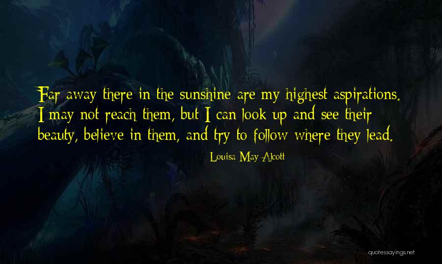 I Look Away Quotes By Louisa May Alcott