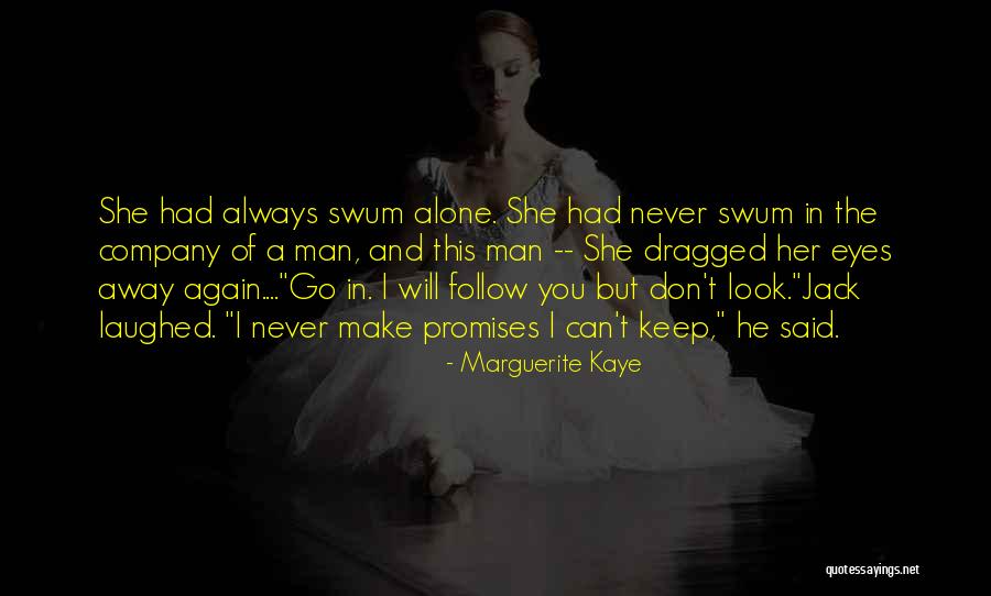 I Look Away Quotes By Marguerite Kaye