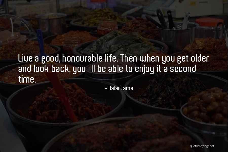 I Look Good For My Age Quotes By Dalai Lama I Look Good For My Age Quotes By Dalai Lama