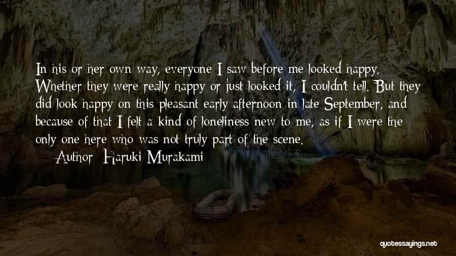 I Look Happy But I'm Not Quotes By Haruki Murakami