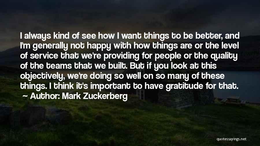 I Look Happy But I'm Not Quotes By Mark Zuckerberg