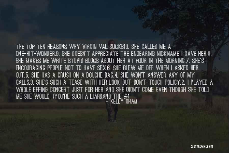 I Look Stupid But Quotes By Kelly Oram I Look Stupid But Quotes By Kelly Oram