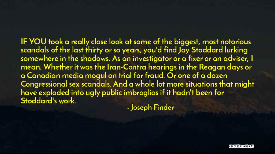 I Look Ugly Quotes By Joseph Finder I Look Ugly Quotes By Joseph Finder