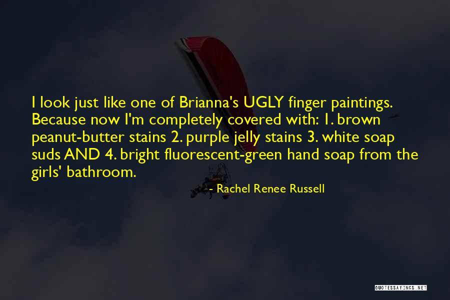 I Look Ugly Quotes By Rachel Renee Russell I Look Ugly Quotes By Rachel Renee Russell