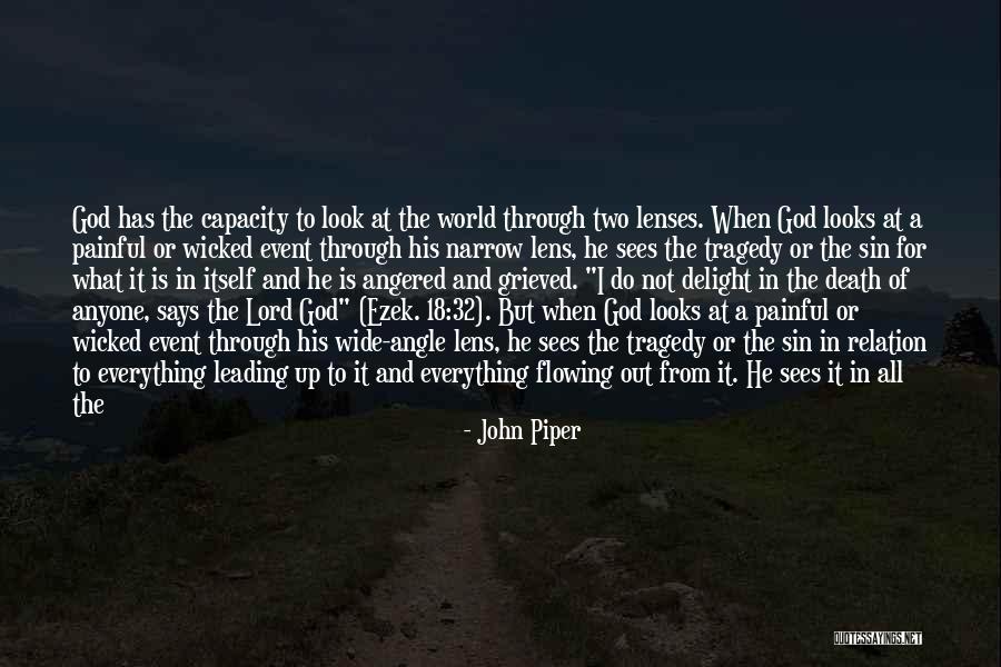 I Look Up To God Quotes By John Piper