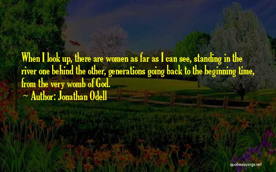 I Look Up To God Quotes By Jonathan Odell