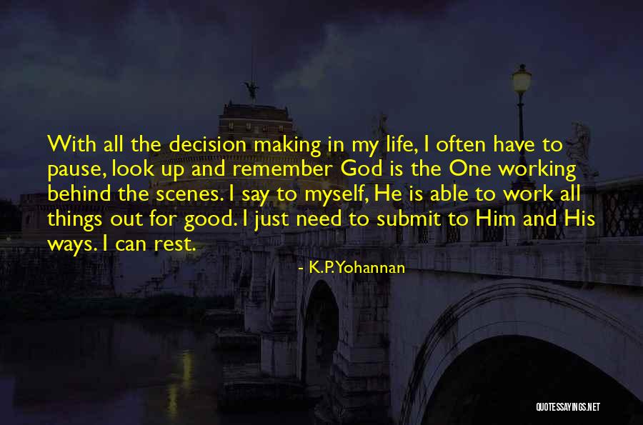 I Look Up To God Quotes By K.P. Yohannan