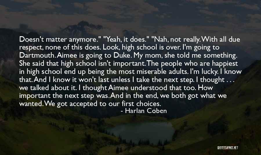 I Look Up To My Mom Quotes By Harlan Coben