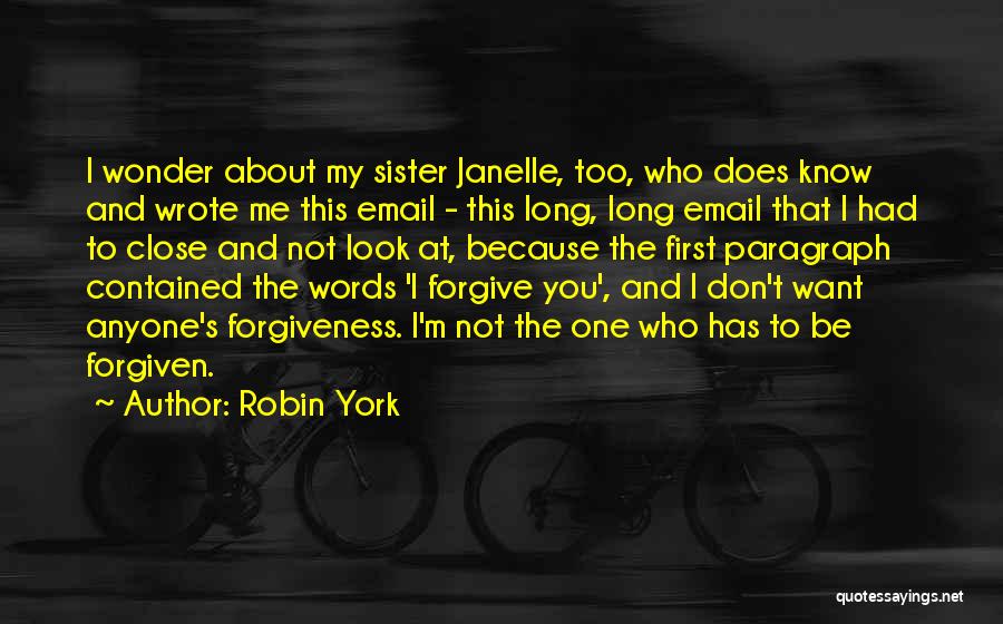 I Look Up To My Sister Quotes By Robin York