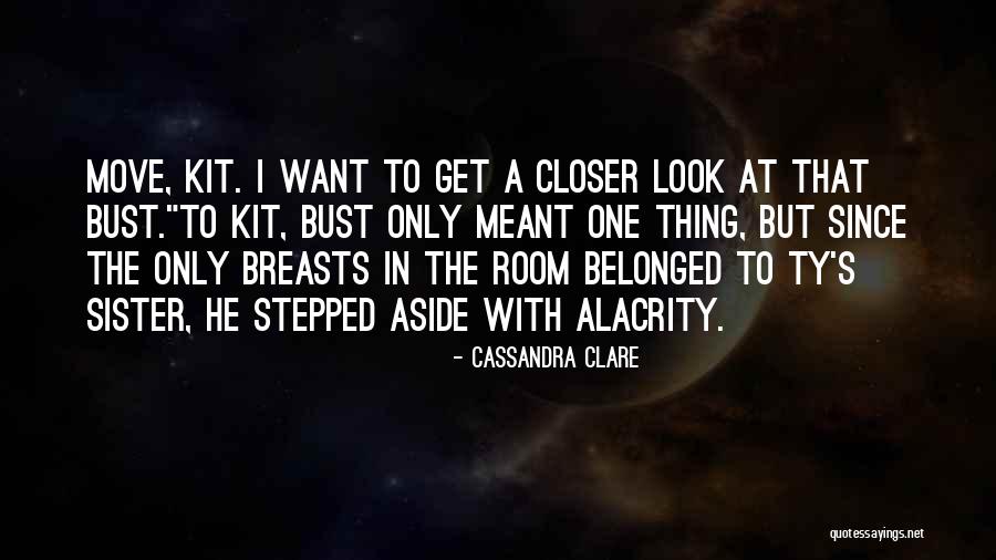 I Look Up To You Sister Quotes By Cassandra Clare I Look Up To You Sister Quotes By Cassandra Clare