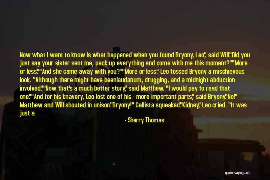 I Look Up To You Sister Quotes By Sherry Thomas I Look Up To You Sister Quotes By Sherry Thomas