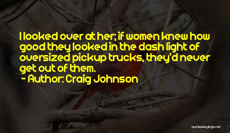 I Looked At Her Quotes By Craig Johnson