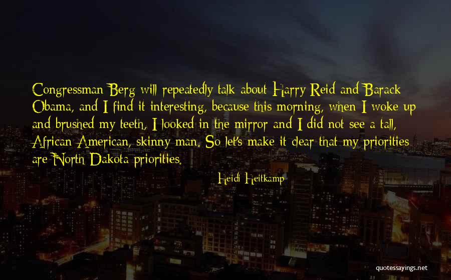 I Looked In The Mirror Quotes By Heidi Heitkamp I Looked In The Mirror Quotes By Heidi Heitkamp