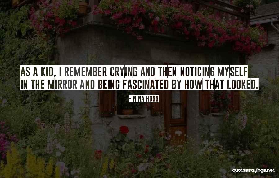 I Looked In The Mirror Quotes By Nina Hoss I Looked In The Mirror Quotes By Nina Hoss