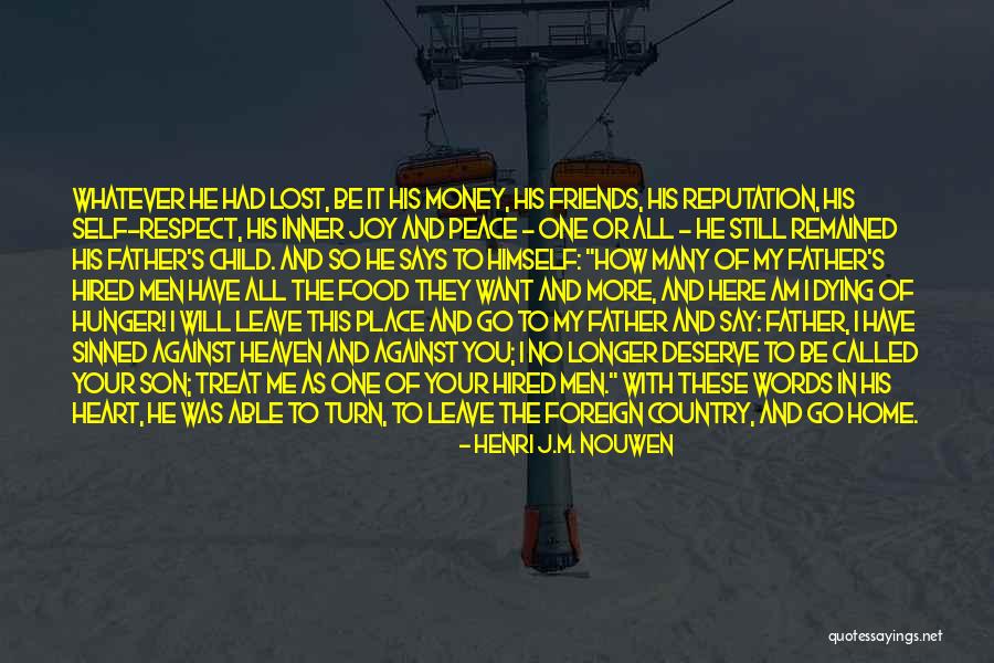 I Lost All My Friends Quotes By Henri J.M. Nouwen I Lost All My Friends Quotes By Henri J.M. Nouwen
