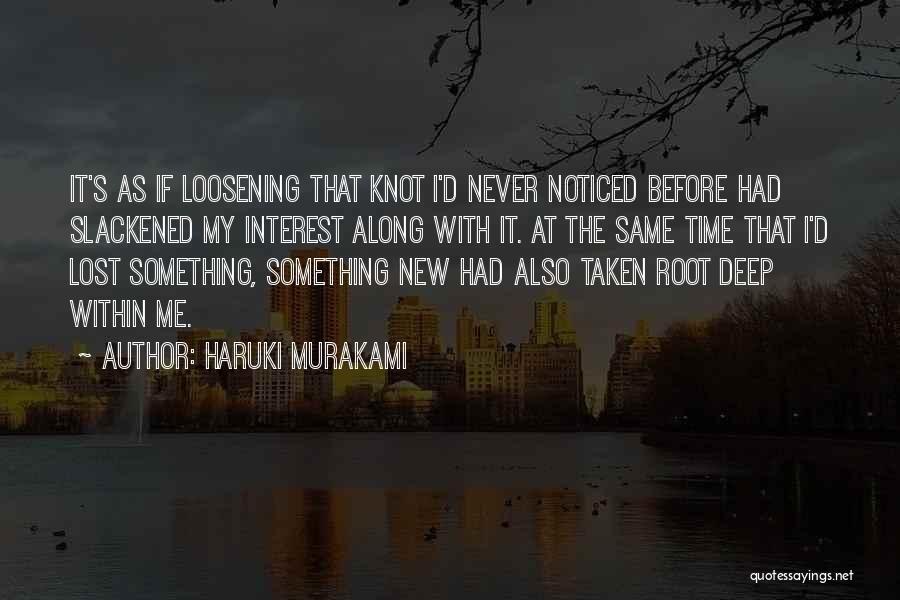 I Lost Interest Quotes By Haruki Murakami