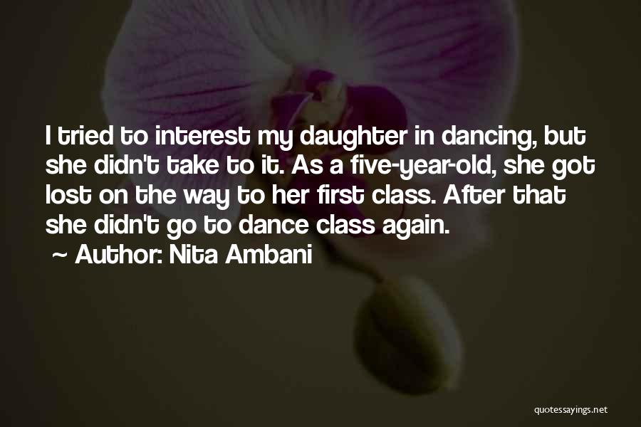 I Lost Interest Quotes By Nita Ambani