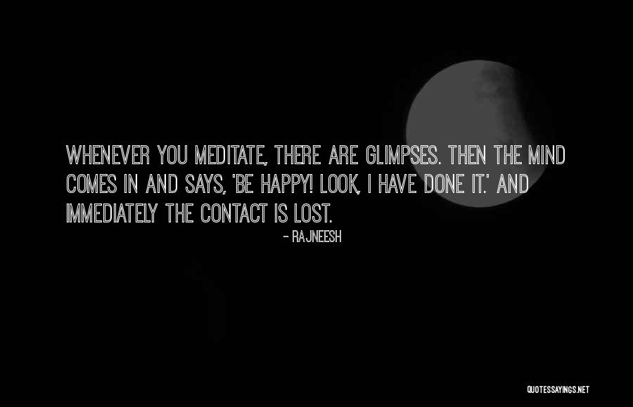 I Lost It Quotes By Rajneesh I Lost It Quotes By Rajneesh